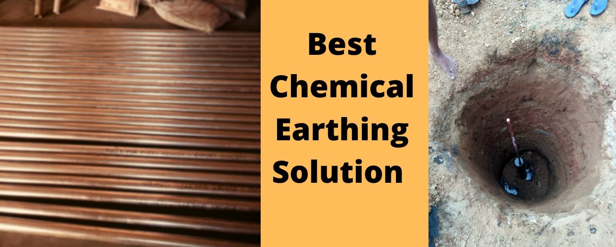 Best Chemical Earthing Solution