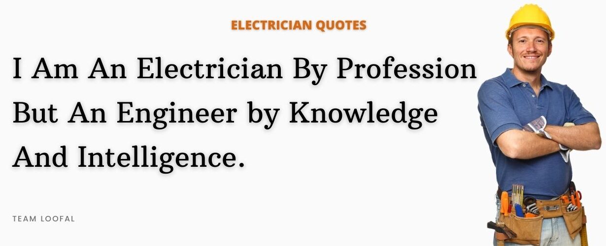 best and selective quotes for electrician- Loofal.com